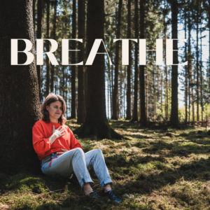 BREATHE